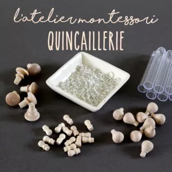 Quincaillerie Montessori